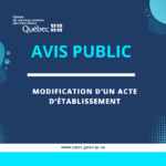 Avis public : Modification d&rsquo;un acte d&rsquo;établissement